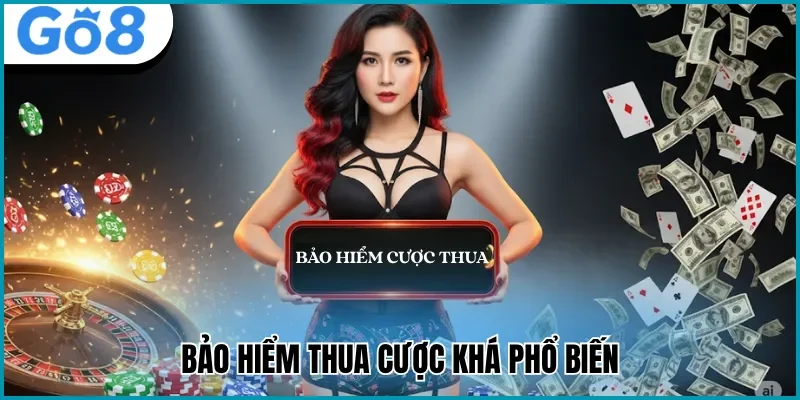 Bảo hiểm cược thua bảo vệ người chơi